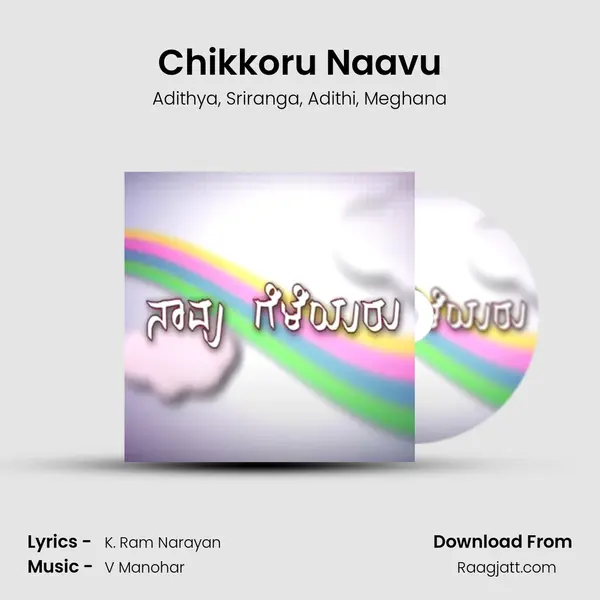 Chikkoru Naavu - Adithya album cover 