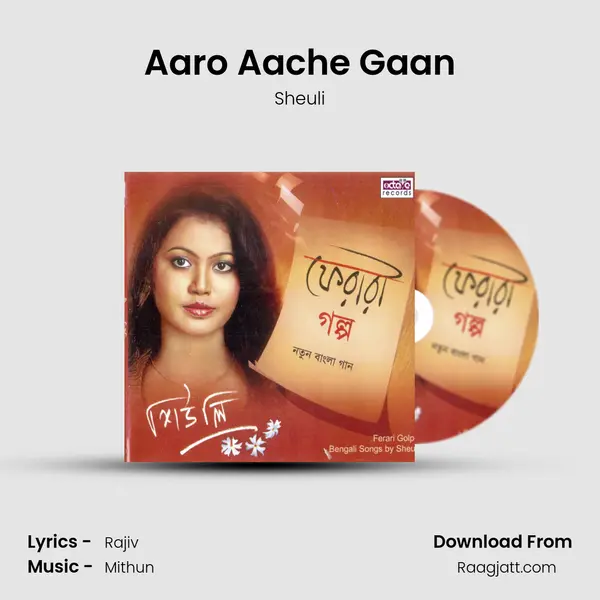 Aaro Aache Gaan mp3 song