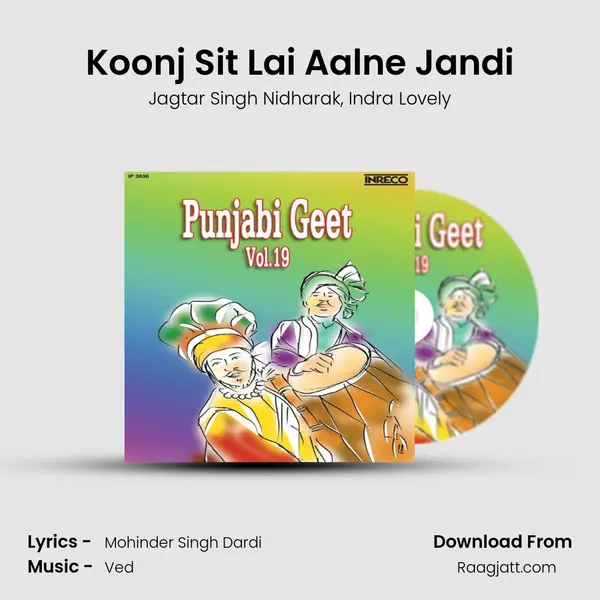 Koonj Sit Lai Aalne Jandi - Jagtar Singh Nidharak album cover 