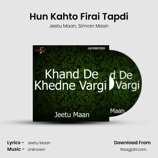 Hun Kahto Firai Tapdi mp3 song