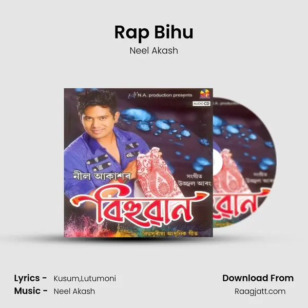 Rap Bihu - Neel Akash album cover 