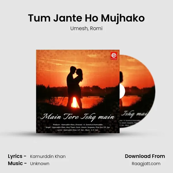 Tum Jante Ho Mujhako mp3 song