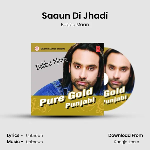 Saaun Di Jhadi mp3 song