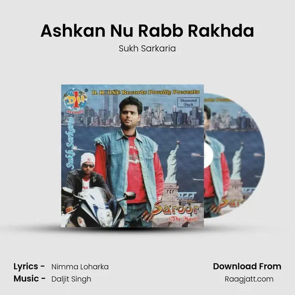 Ashkan Nu Rabb Rakhda mp3 song