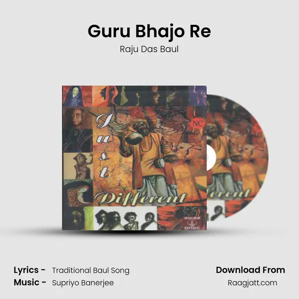 Guru Bhajo Re - Raju Das Baul album cover 