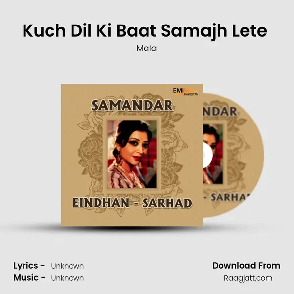 Kuch Dil Ki Baat Samajh Lete (From 