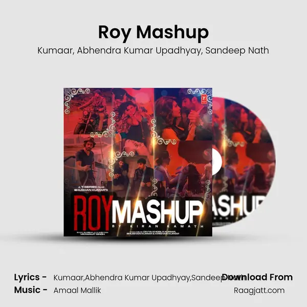 Roy Mashup mp3 song