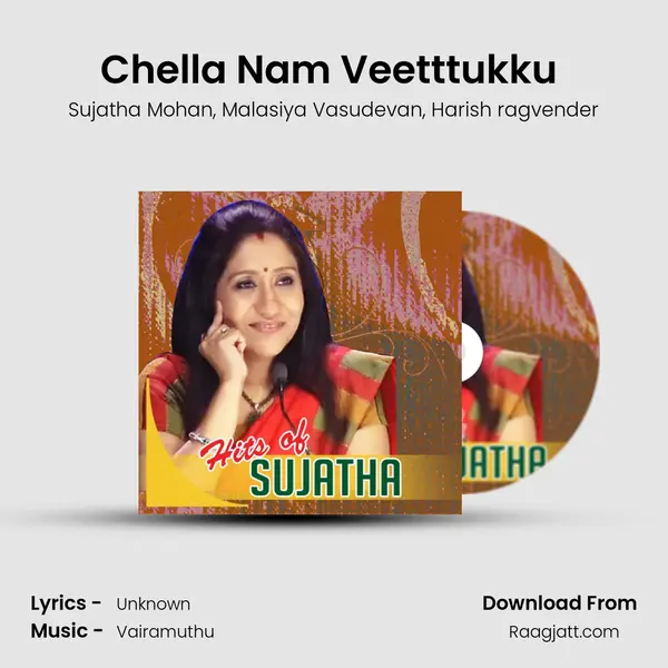 Chella Nam Veetttukku (