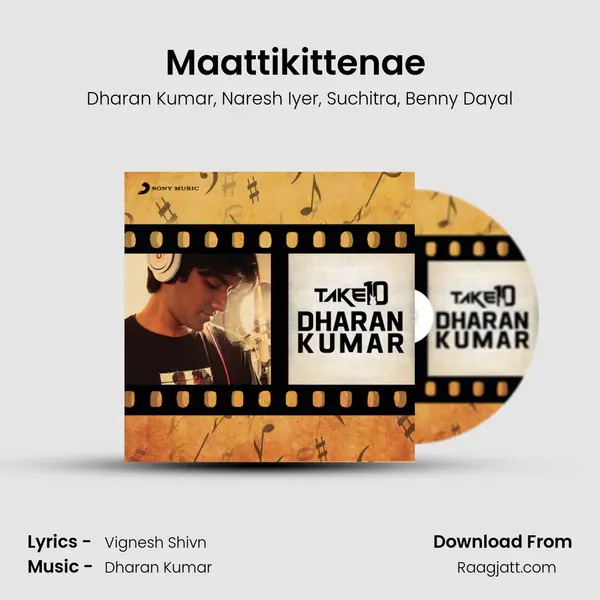 Maattikittenae (From Podaa Podi) mp3 song