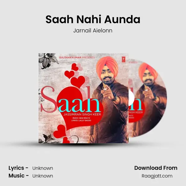 Saah Nahi Aunda mp3 song