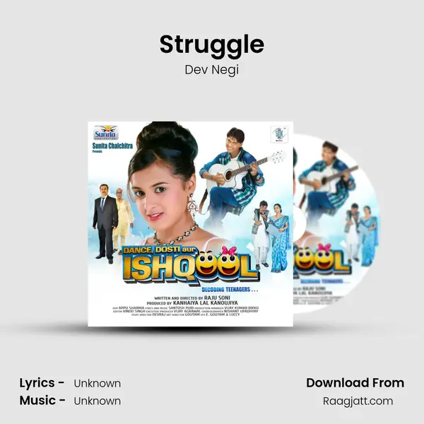 Struggle - Dev Negi mp3 song