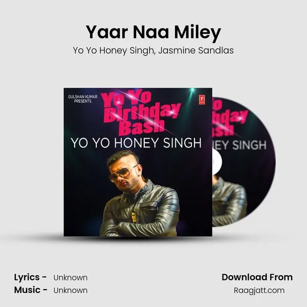 Yaar Naa Miley mp3 song