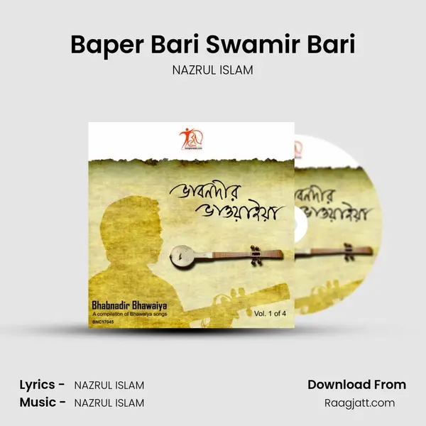 Baper Bari Swamir Bari - NAZRUL ISLAM album cover 