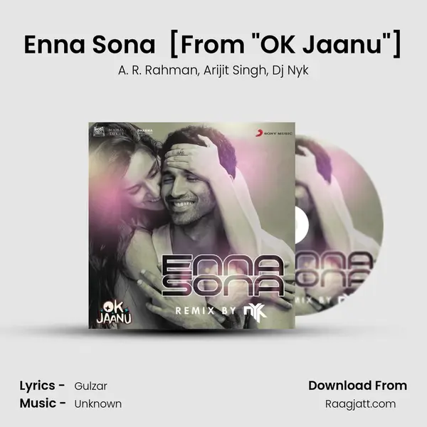 Enna Sona (Remix By DJ NYK) [From OK Jaanu] mp3 song