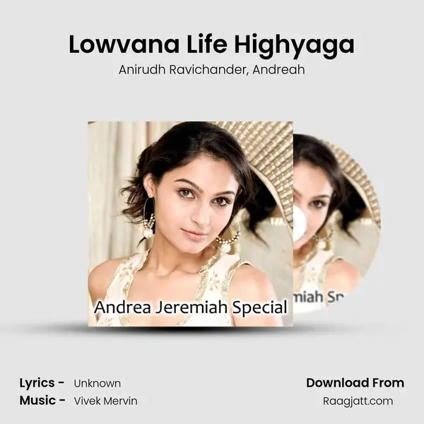 Lowvana Life Highyaga mp3 song