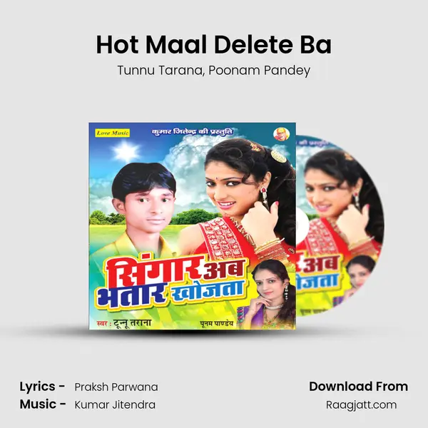 Hot Maal Delete Ba mp3 song