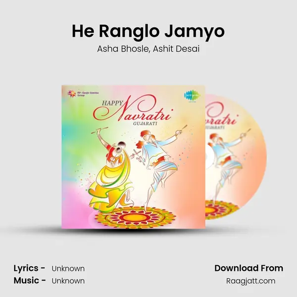 He Ranglo Jamyo - Asha Bhosle album cover 