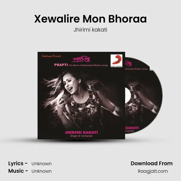 Xewalire Mon Bhoraa mp3 song