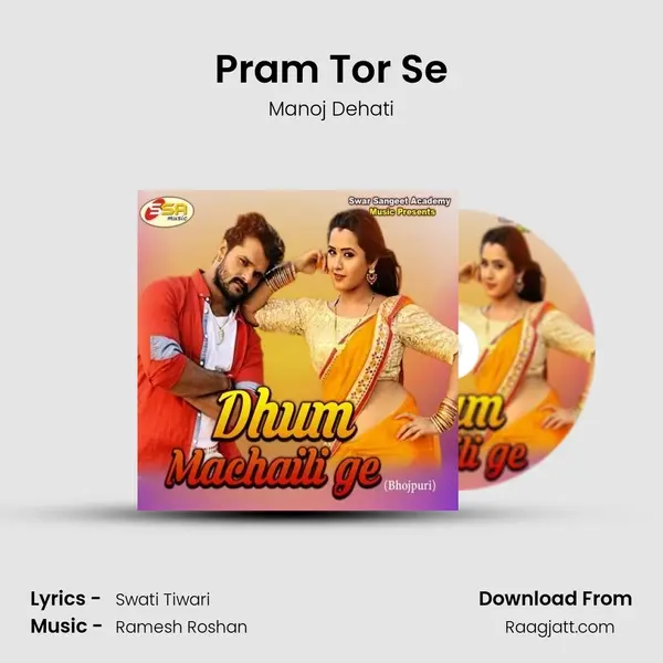 Pram Tor Se mp3 song