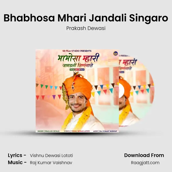 Bhabhosa Mhari Jandali Singaro mp3 song