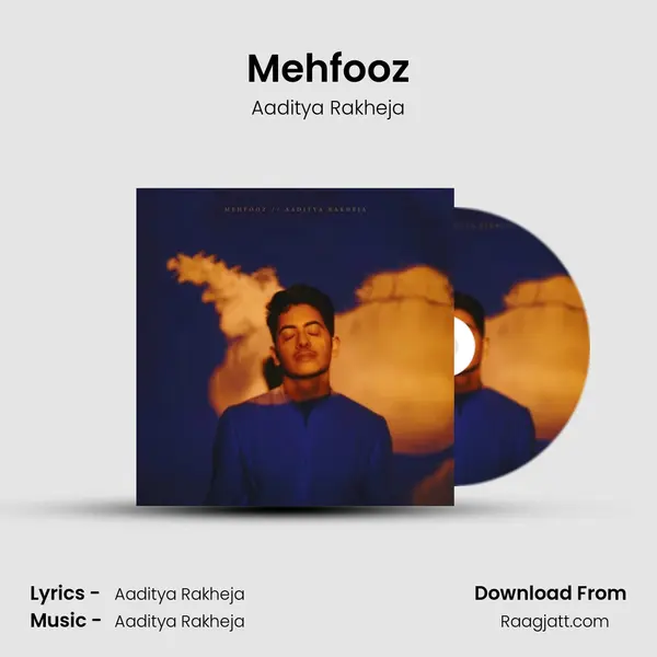 Mehfooz - Aaditya Rakheja album cover 