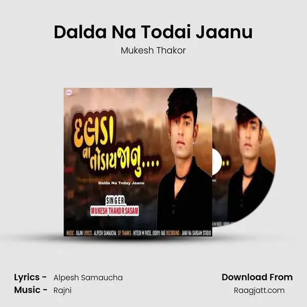 Dalda Na Todai Jaanu - Mukesh Thakor album cover 