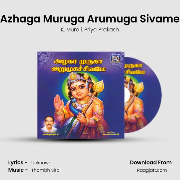 Azhaga Muruga Arumuga Sivame - K. Murali mp3 song