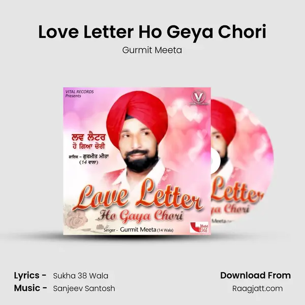 Love Letter Ho Geya Chori - Gurmit Meeta album cover 