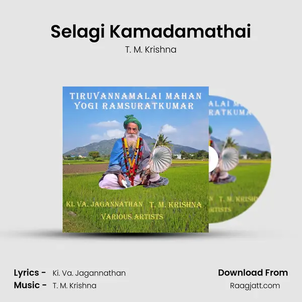 Selagi Kamadamathai mp3 song