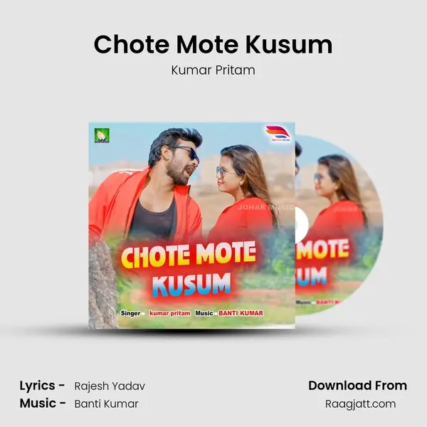 Chote Mote Kusum mp3 song