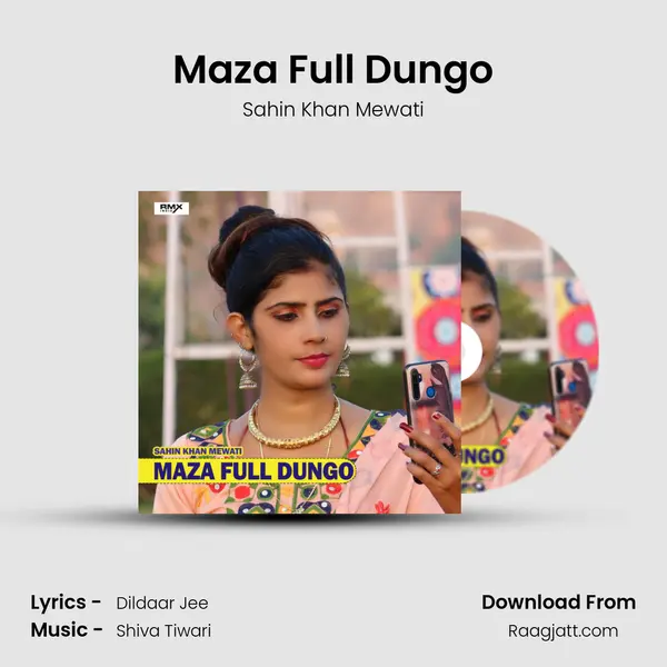 Maza Full Dungo mp3 song