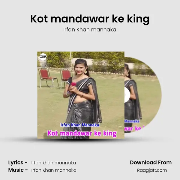 Kot mandawar ke king - Irfan Khan mannaka album cover 