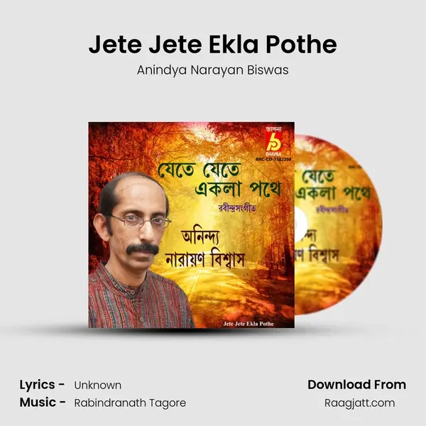 Jete Jete Ekla Pothe mp3 song