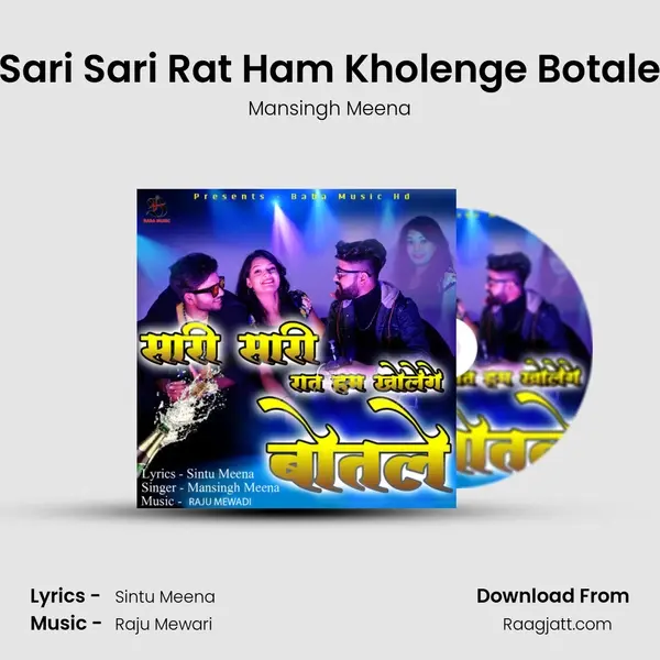 Sari Sari Rat Ham Kholenge Botale mp3 song