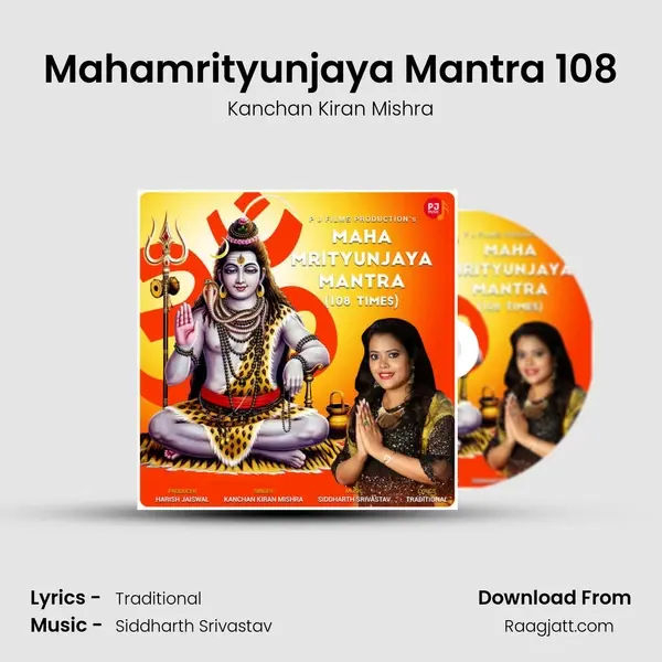 Mahamrityunjaya Mantra 108 - Kanchan Kiran Mishra album cover 