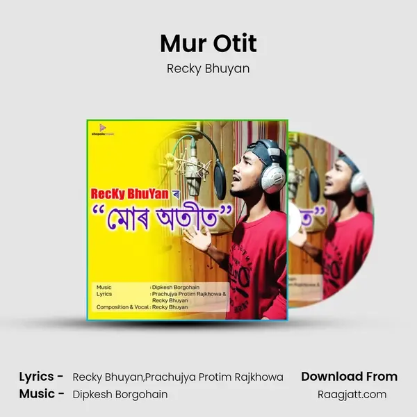 Mur Otit - Recky Bhuyan album cover 