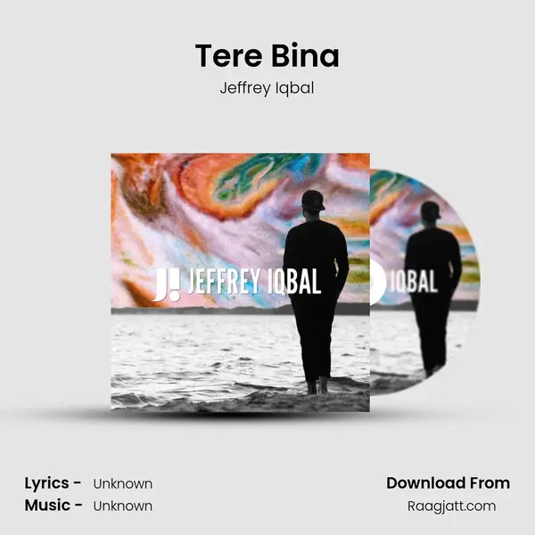 Tere Bina mp3 song