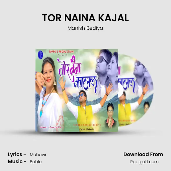 TOR NAINA KAJAL mp3 song