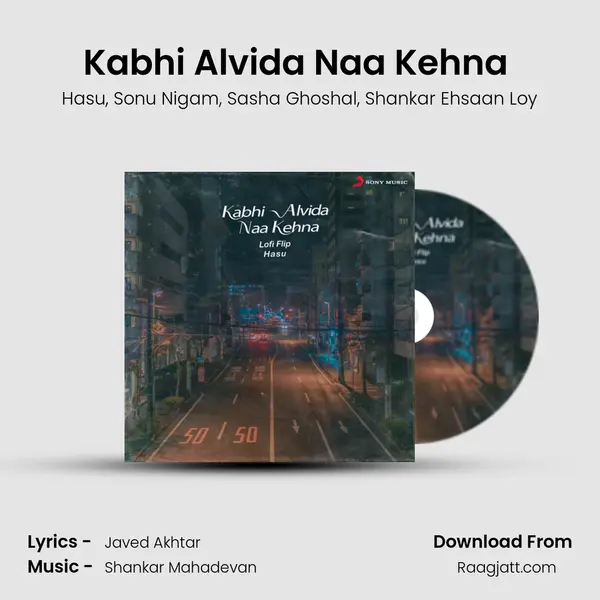 Kabhi Alvida Naa Kehna (Lofi Flip) mp3 song