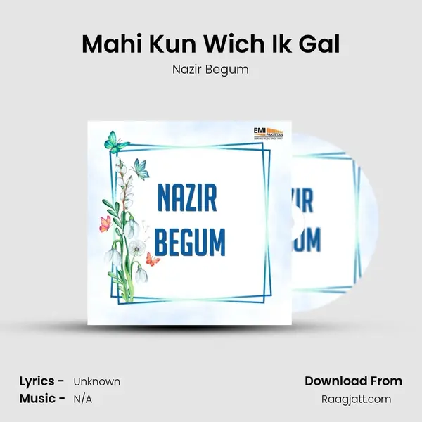 Mahi Kun Wich Ik Gal mp3 song