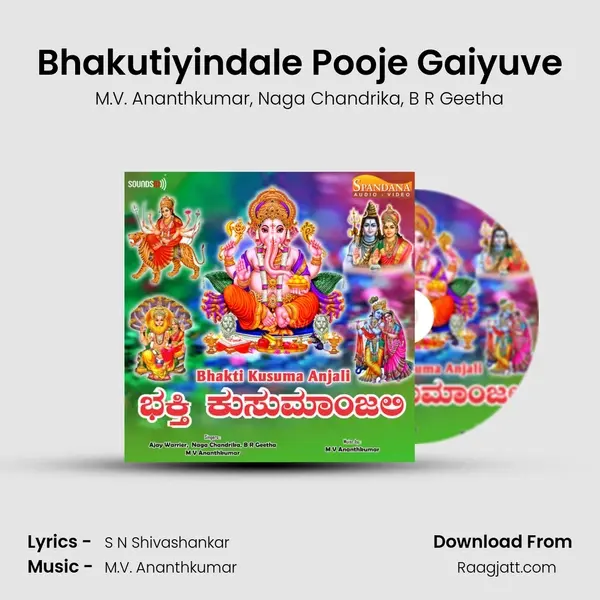 Bhakutiyindale Pooje Gaiyuve - M.V. Ananthkumar album cover 