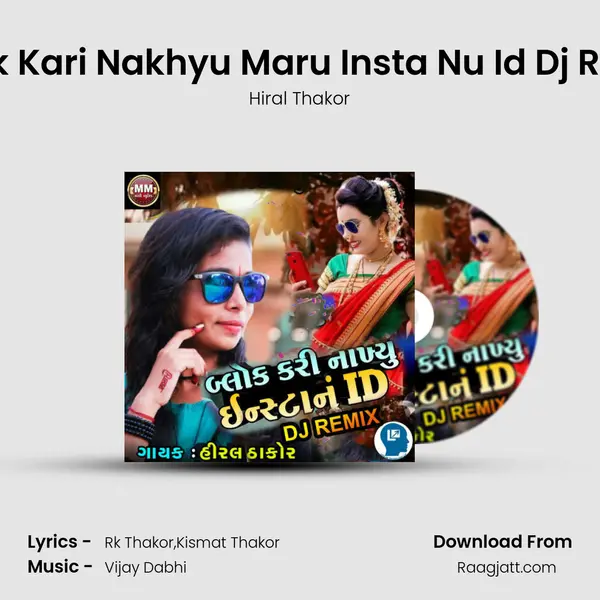 Block Kari Nakhyu Maru Insta Nu Id Dj Remix mp3 song