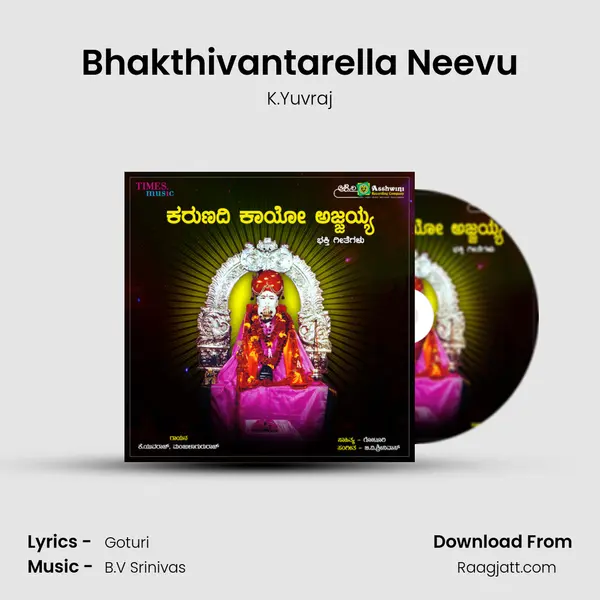 Bhakthivantarella Neevu - K.Yuvraj album cover 