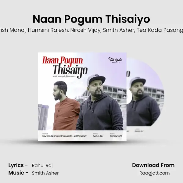 Naan Pogum Thisaiyo - Krish Manoj album cover 