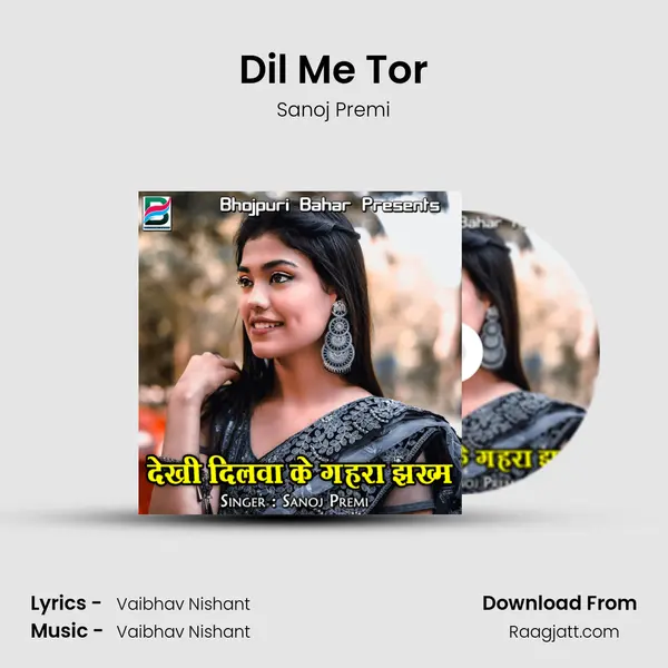 Dil Me Tor - Sanoj Premi album cover 