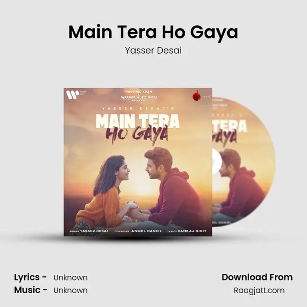 Main Tera Ho Gaya mp3 song