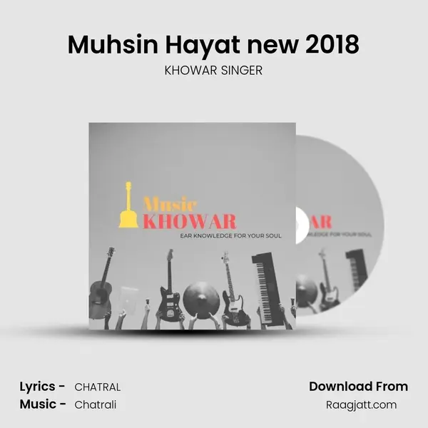 Muhsin Hayat new 2018 mp3 song