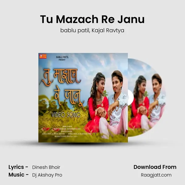 Tu Mazach Re Janu mp3 song