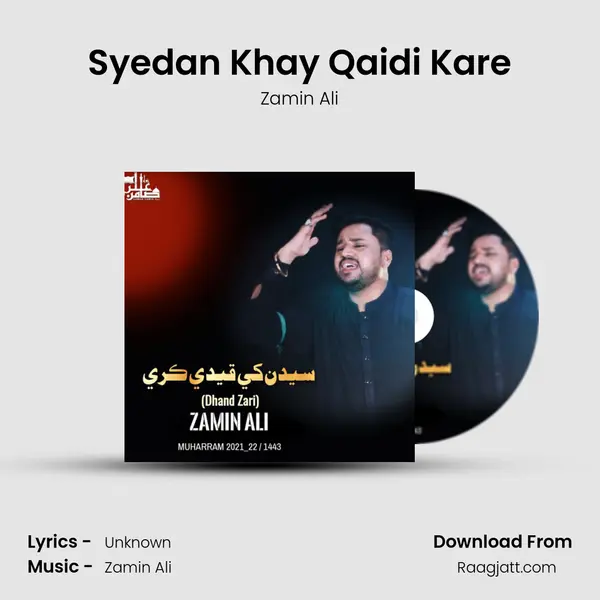 Syedan Khay Qaidi Kare - Zamin Ali album cover 