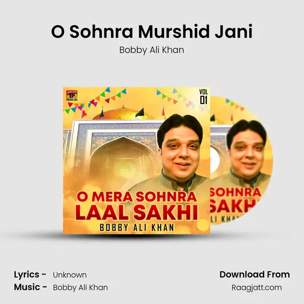 O Sohnra Murshid Jani - Bobby Ali Khan album cover 